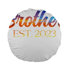 Brother To Be T- Shirt Promoted To Brother Established 2023 Sunrise Design Brother To Be 2023 T- Shi Yoga Reflexion Pose T- Shirtyoga Reflexion Pose T- Shirt Standard 15  Premium Round Cushions by hizuto