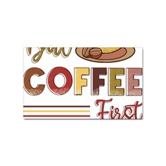 But Coffee First T- Shirt But Coffee  First T- Shirt Yoga Reflexion Pose T- Shirtyoga Reflexion Pose T- Shirt Sticker (rectangular) by hizuto