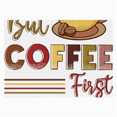 But Coffee First T- Shirt But Coffee  First T- Shirt Yoga Reflexion Pose T- Shirtyoga Reflexion Pose T- Shirt Large Glasses Cloth (2 Sides)