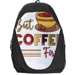 But Coffee First T- Shirt But Coffee  First T- Shirt Yoga Reflexion Pose T- Shirtyoga Reflexion Pose T- Shirt Backpack Bag by hizuto