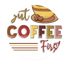 But Coffee First T- Shirt But Coffee  First T- Shirt Yoga Reflexion Pose T- Shirtyoga Reflexion Pose T- Shirt Mini Round Pill Box (pack Of 3) by hizuto