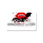 Vampire T- Shirt Feeling Cute Might Bite Someone Later T- Shirt Magnet (Name Card) Front