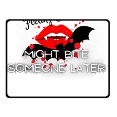 Vampire T- Shirt Feeling Cute Might Bite Someone Later T- Shirt Two Sides Fleece Blanket (small) by ZUXUMI