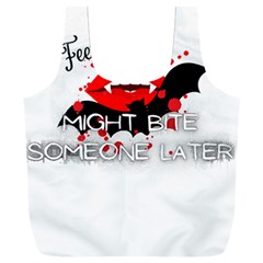 Vampire T- Shirt Feeling Cute Might Bite Someone Later T- Shirt Full Print Recycle Bag (xxxl) by ZUXUMI