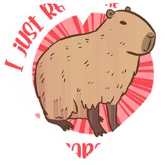 Capybara Art T- Shirt I Just Really Like Capybaras O K  T- Shirt Yoga Reflexion Pose T- Shirtyoga Reflexion Pose T- Shirt Wooden Puzzle Heart