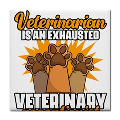 Veterinary Medicine T- Shirt Behind Every Great Veterinarian For Veterinary Receptionist T- Shirt Tile Coaster by ZUXUMI