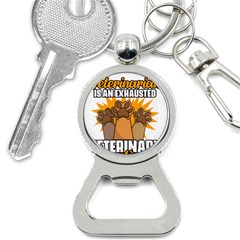 Veterinary Medicine T- Shirt Behind Every Great Veterinarian For Veterinary Receptionist T- Shirt Bottle Opener Key Chain by ZUXUMI