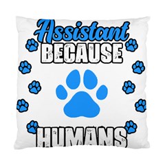 Veterinary Medicine T- Shirt Funny Veterinary Assistant Because Humans Are Gross Vet Med T- Shirt Standard Cushion Case (two Sides) by ZUXUMI