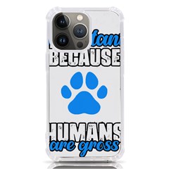 Veterinary Medicine T- Shirt Funny Veterinary Assistant Because Humans Are Gross Vet Med T- Shirt Iphone 13 Pro Tpu Uv Print Case by ZUXUMI