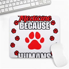 Veterinary Medicine T- Shirt Funny Veterinary Medicine Because Humans Are Gross Vet Med T- Shirt Large Mousepad by ZUXUMI