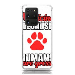 Veterinary Medicine T- Shirt Funny Veterinary Medicine Because Humans Are Gross Vet Med T- Shirt Samsung Galaxy S20 Ultra 6 9 Inch Tpu Uv Case