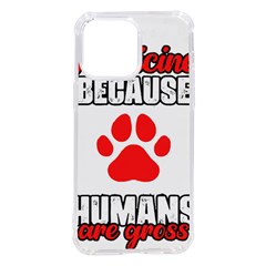 Veterinary Medicine T- Shirt Funny Veterinary Medicine Because Humans Are Gross Vet Med T- Shirt Iphone 14 Pro Max Tpu Uv Print Case