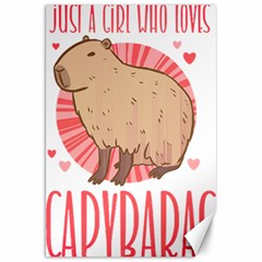 Capybara Love T- Shirt Just A Girl Who Loves Capybaras A Cute Design For Capybara Lovers T- Shirt Yoga Reflexion Pose T- Shirtyoga Reflexion Pose T- Shirt Canvas 20  X 30  by hizuto