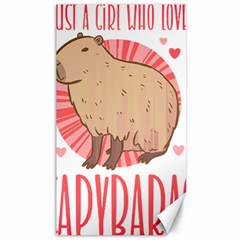 Capybara Love T- Shirt Just A Girl Who Loves Capybaras A Cute Design For Capybara Lovers T- Shirt Yoga Reflexion Pose T- Shirtyoga Reflexion Pose T- Shirt Canvas 40  X 72  by hizuto