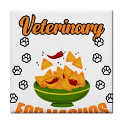 Veterinary Medicine T- Shirt Funny Will Give Veterinary Advice For Nachos Vet Med Worker T- Shirt Tile Coaster by ZUXUMI