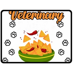 Veterinary Medicine T- Shirt Funny Will Give Veterinary Advice For Nachos Vet Med Worker T- Shirt Fleece Blanket (large) by ZUXUMI