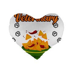 Veterinary Medicine T- Shirt Funny Will Give Veterinary Advice For Nachos Vet Med Worker T- Shirt Standard 16  Premium Flano Heart Shape Cushions by ZUXUMI