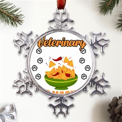 Veterinary Medicine T- Shirt Funny Will Give Veterinary Advice For Nachos Vet Med Worker T- Shirt Metal Large Snowflake Ornament by ZUXUMI