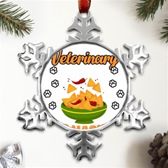 Veterinary Medicine T- Shirt Funny Will Give Veterinary Advice For Nachos Vet Med Worker T- Shirt Metal Small Snowflake Ornament by ZUXUMI