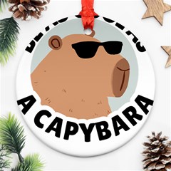 Capybara T- Shirt Be As Cool As A Capybara- A Cute Funny Capybara Wearing Sunglasses T- Shirt Yoga Reflexion Pose T- Shirtyoga Reflexion Pose T- Shirt Ornament (round) by hizuto