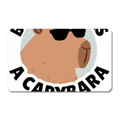 Capybara T- Shirt Be As Cool As A Capybara- A Cute Funny Capybara Wearing Sunglasses T- Shirt Yoga Reflexion Pose T- Shirtyoga Reflexion Pose T- Shirt Magnet (rectangular) by hizuto