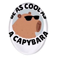 Capybara T- Shirt Be As Cool As A Capybara- A Cute Funny Capybara Wearing Sunglasses T- Shirt Yoga Reflexion Pose T- Shirtyoga Reflexion Pose T- Shirt Oval Glass Fridge Magnet (4 Pack) by hizuto