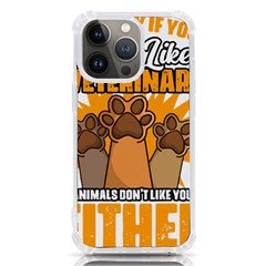 Veterinary Medicine T- Shirt Funny Will Give Veterinary Advice For Nachos Vet Med Worker T- Shirt Iphone 13 Pro Tpu Uv Print Case by ZUXUMI