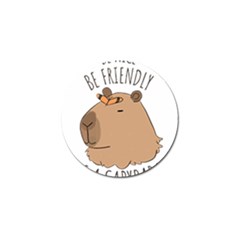 Capybara T- Shirt Be Nice Be Friendly Be A Capybara T- Shirt Yoga Reflexion Pose T- Shirtyoga Reflexion Pose T- Shirt Golf Ball Marker (4 Pack) by hizuto