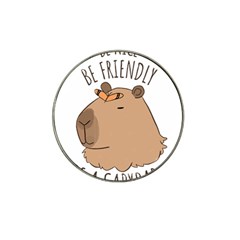 Capybara T- Shirt Be Nice Be Friendly Be A Capybara T- Shirt Yoga Reflexion Pose T- Shirtyoga Reflexion Pose T- Shirt Hat Clip Ball Marker (4 Pack) by hizuto