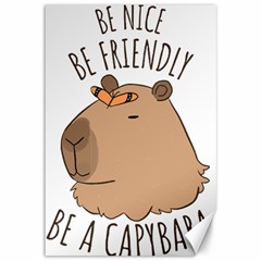 Capybara T- Shirt Be Nice Be Friendly Be A Capybara T- Shirt Yoga Reflexion Pose T- Shirtyoga Reflexion Pose T- Shirt Canvas 12  X 18  by hizuto