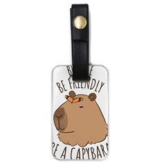 Capybara T- Shirt Be Nice Be Friendly Be A Capybara T- Shirt Yoga Reflexion Pose T- Shirtyoga Reflexion Pose T- Shirt Luggage Tag (one Side) by hizuto