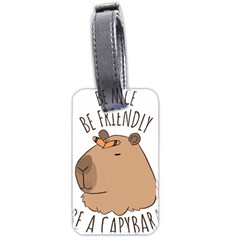 Capybara T- Shirt Be Nice Be Friendly Be A Capybara T- Shirt Yoga Reflexion Pose T- Shirtyoga Reflexion Pose T- Shirt Luggage Tag (two Sides) by hizuto