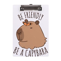 Capybara T- Shirt Be Nice Be Friendly Be A Capybara T- Shirt Yoga Reflexion Pose T- Shirtyoga Reflexion Pose T- Shirt A5 Acrylic Clipboard