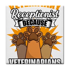 Veterinary Medicine T- Shirt Veterinary Receptionist Funny Veterinarian Hero Vet Med Life T- Shirt Tile Coaster by ZUXUMI