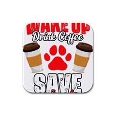 Veterinary Medicine T- Shirt Wake Up Drink Coffee Awesome Vet Med Worker Veterinary Crew T- Shirt Rubber Square Coaster (4 Pack) by ZUXUMI