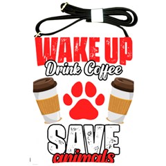 Veterinary Medicine T- Shirt Wake Up Drink Coffee Awesome Vet Med Worker Veterinary Crew T- Shirt Shoulder Sling Bag by ZUXUMI