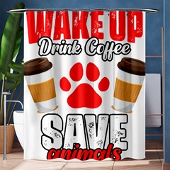 Veterinary Medicine T- Shirt Wake Up Drink Coffee Awesome Vet Med Worker Veterinary Crew T- Shirt Shower Curtain 60  X 72  (medium)  by ZUXUMI