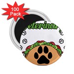 Veterinary Medicine T- Shirt Will Give Veterinary Advice For Tacos Funny Vet Med Worker T- Shirt 2.25  Magnets (100 pack)  Front