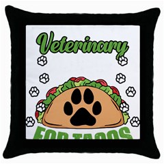 Veterinary Medicine T- Shirt Will Give Veterinary Advice For Tacos Funny Vet Med Worker T- Shirt Throw Pillow Case (black) by ZUXUMI