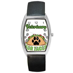 Veterinary Medicine T- Shirt Will Give Veterinary Advice For Tacos Funny Vet Med Worker T- Shirt Barrel Style Metal Watch by ZUXUMI