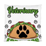 Veterinary Medicine T- Shirt Will Give Veterinary Advice For Tacos Funny Vet Med Worker T- Shirt Standard Cushion Case (Two Sides) Back