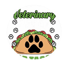 Veterinary Medicine T- Shirt Will Give Veterinary Advice For Tacos Funny Vet Med Worker T- Shirt Mini Round Pill Box (pack Of 5) by ZUXUMI