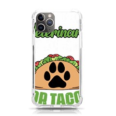 Veterinary Medicine T- Shirt Will Give Veterinary Advice For Tacos Funny Vet Med Worker T- Shirt Iphone 11 Pro 5 8 Inch Tpu Uv Print Case by ZUXUMI