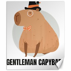 Capybara T- Shirt Gentlemen Capybara - A Cute Funny Capybara Illustration T- Shirt Yoga Reflexion Pose T- Shirtyoga Reflexion Pose T- Shirt Canvas 8  X 10  by hizuto