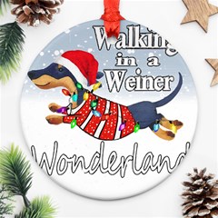 Weiner T- Shirt Walking In A Weiner Wonderland T- Shirt (1) Round Ornament (two Sides) by ZUXUMI