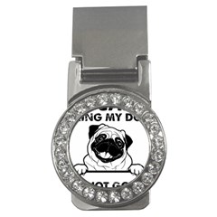 Black Pug Dog If I Cant Bring My Dog I T- Shirt Black Pug Dog If I Can t Bring My Dog I m Not Going Money Clips (cz)  by EnriqueJohnson