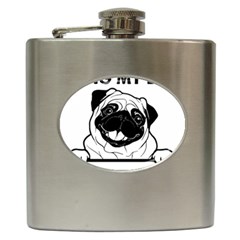 Black Pug Dog If I Cant Bring My Dog I T- Shirt Black Pug Dog If I Can t Bring My Dog I m Not Going Hip Flask (6 Oz) by EnriqueJohnson