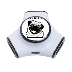 Black Pug Dog If I Cant Bring My Dog I T- Shirt Black Pug Dog If I Can t Bring My Dog I m Not Going 3-port Usb Hub by EnriqueJohnson