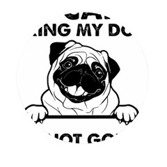 Black Pug Dog If I Cant Bring My Dog I T- Shirt Black Pug Dog If I Can t Bring My Dog I m Not Going Mini Round Pill Box by EnriqueJohnson