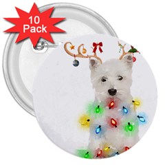 West Highland White Terrier Dog Snow T- Shirt West Highland White Terrier Dog Snow Reindeer Santa Ha 3  Buttons (10 Pack)  by ZUXUMI